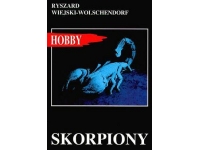 Skorpiony - Ryszard Wiejski-Wolschendorf książka HOBBY
